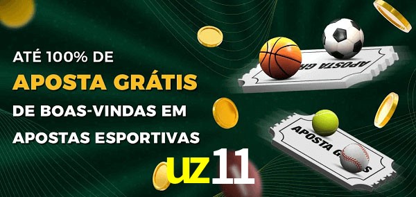 uz11 Ate 100% de Aposta Gratis